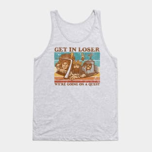 We're Going on a Quest Tank Top